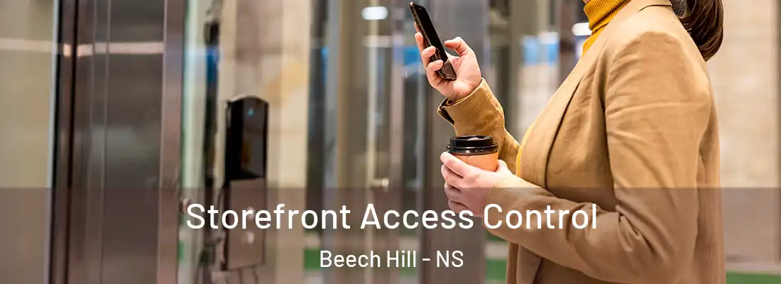Storefront Access Control Beech Hill - NS