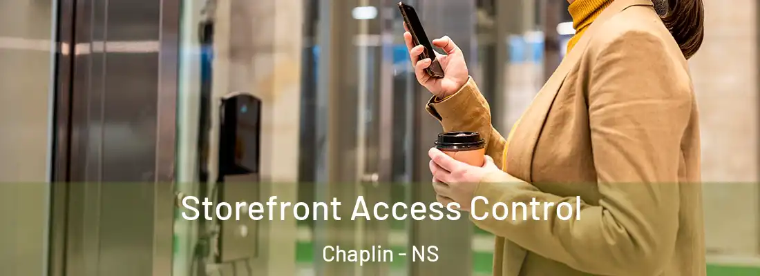 Storefront Access Control Chaplin - NS