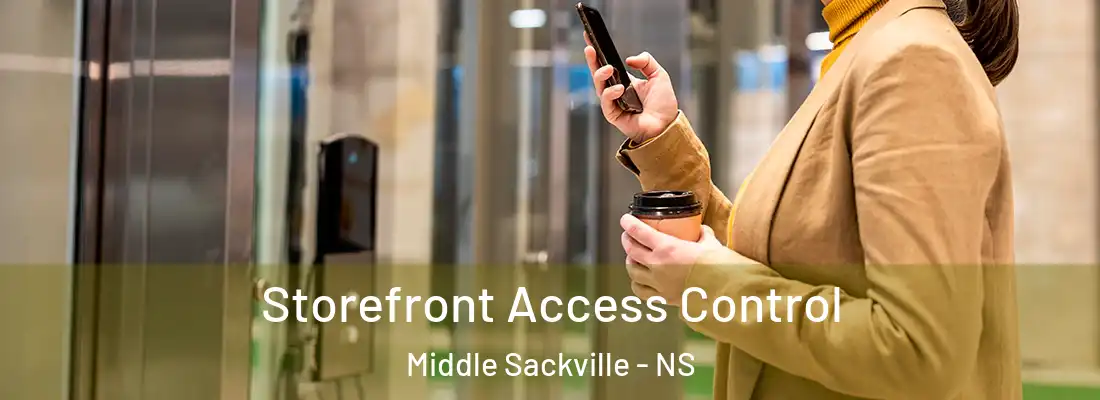  Storefront Access Control Middle Sackville - NS