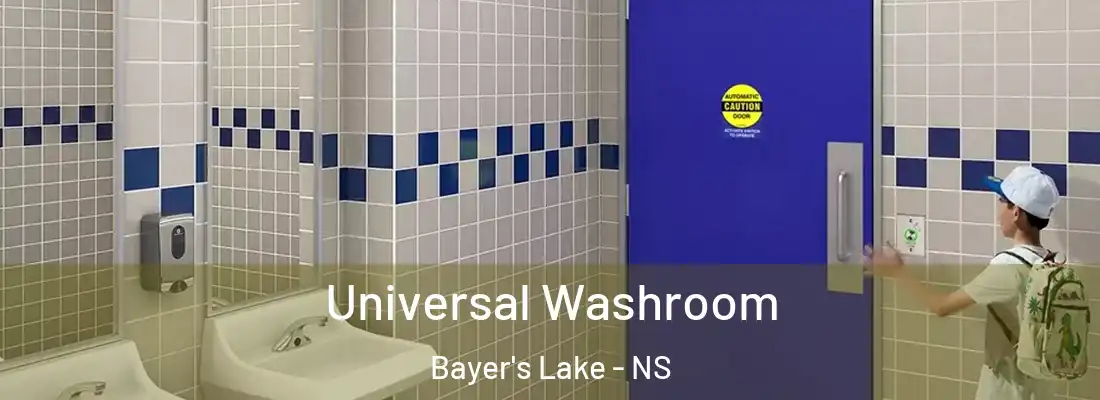  Universal Washroom Bayer's Lake - NS