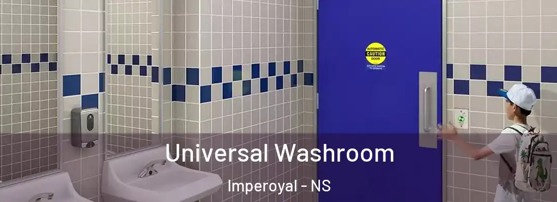 Universal Washroom Imperoyal - NS