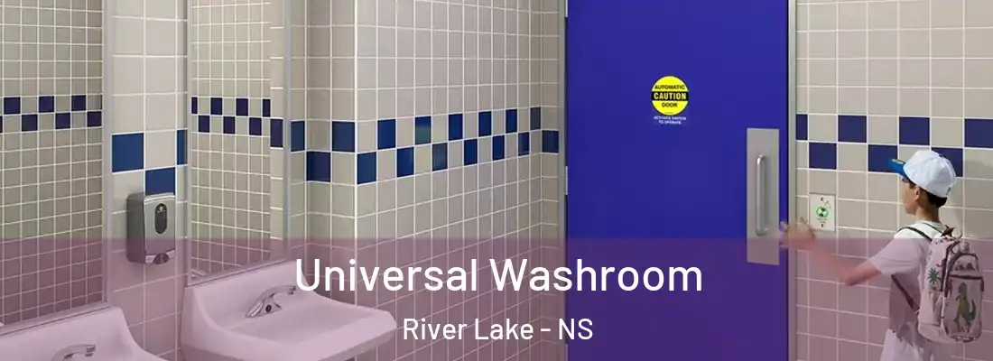  Universal Washroom River Lake - NS