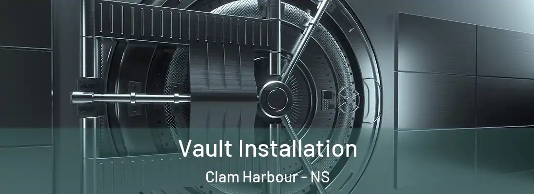  Vault Installation Clam Harbour - NS