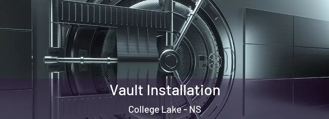 Vault Installation College Lake - NS