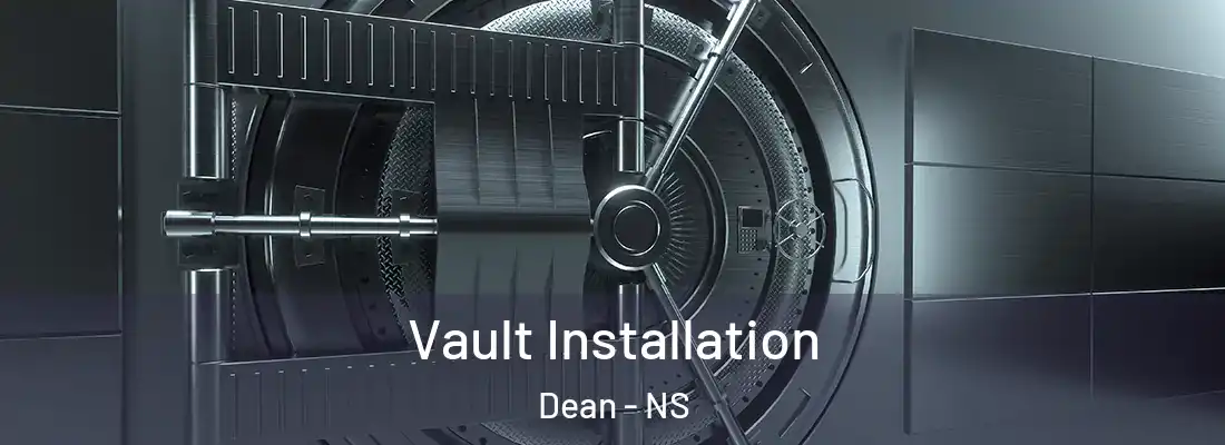 Vault Installation Dean - NS