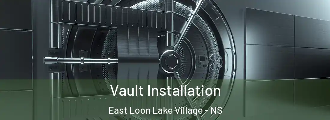  Vault Installation East Loon Lake Village - NS