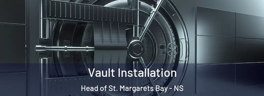 Vault Installation Head of St. Margarets Bay - NS