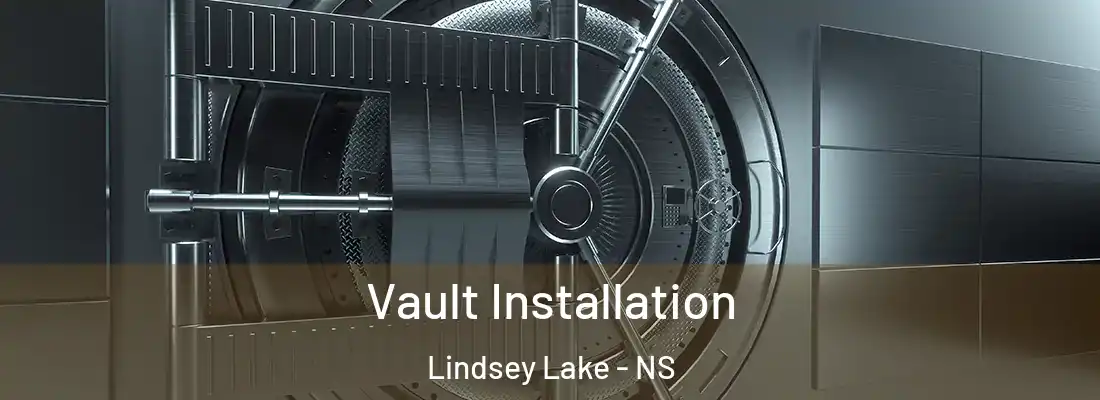 Vault Installation Lindsey Lake - NS