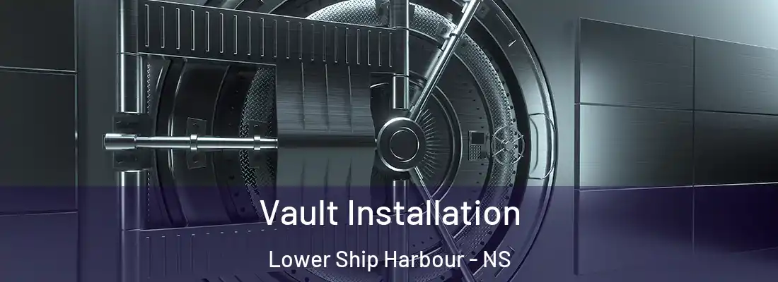 Vault Installation Lower Ship Harbour - NS