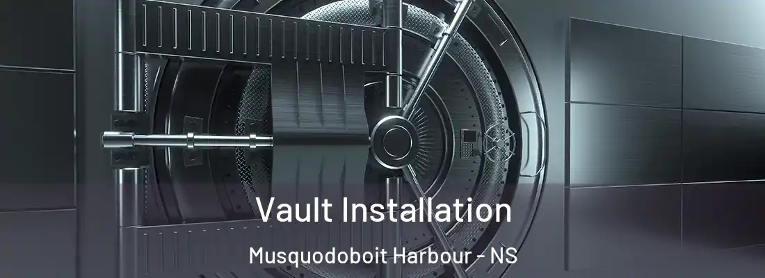 Vault Installation Musquodoboit Harbour - NS