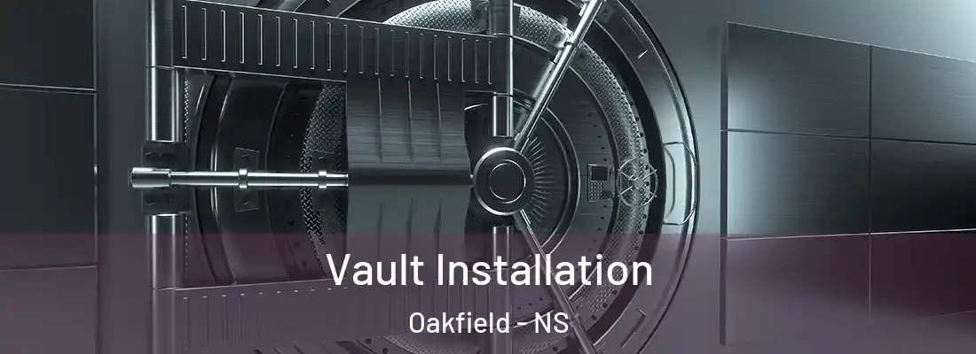  Vault Installation Oakfield - NS