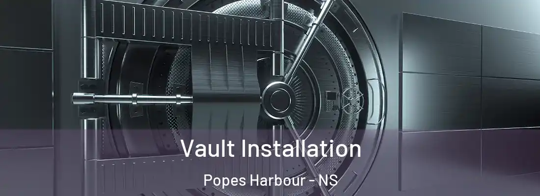 Vault Installation Popes Harbour - NS