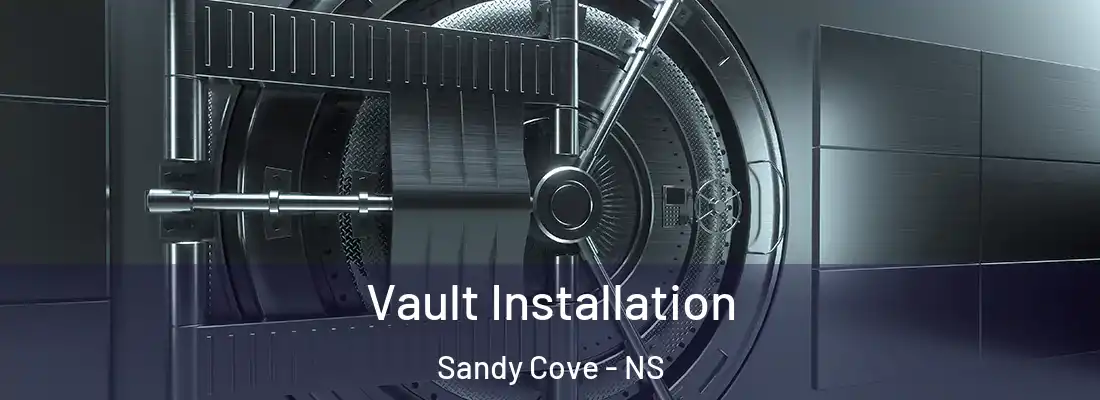 Vault Installation Sandy Cove - NS