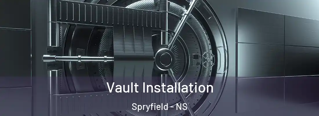 Vault Installation Spryfield - NS