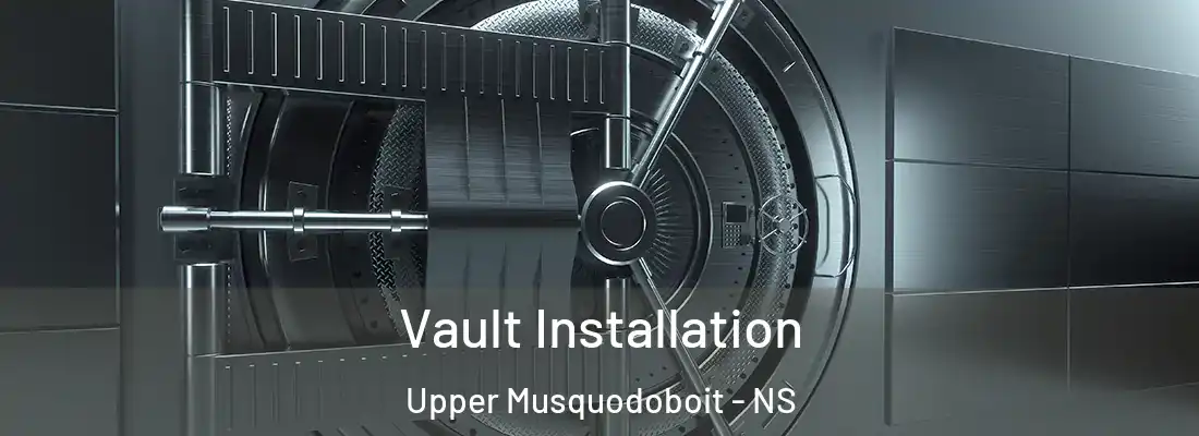 Vault Installation Upper Musquodoboit - NS