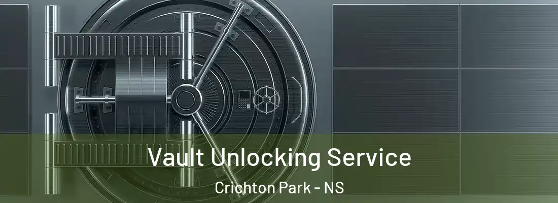  Vault Unlocking Service Crichton Park - NS