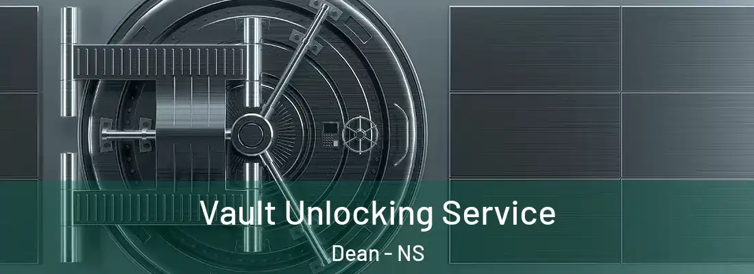 Vault Unlocking Service Dean - NS