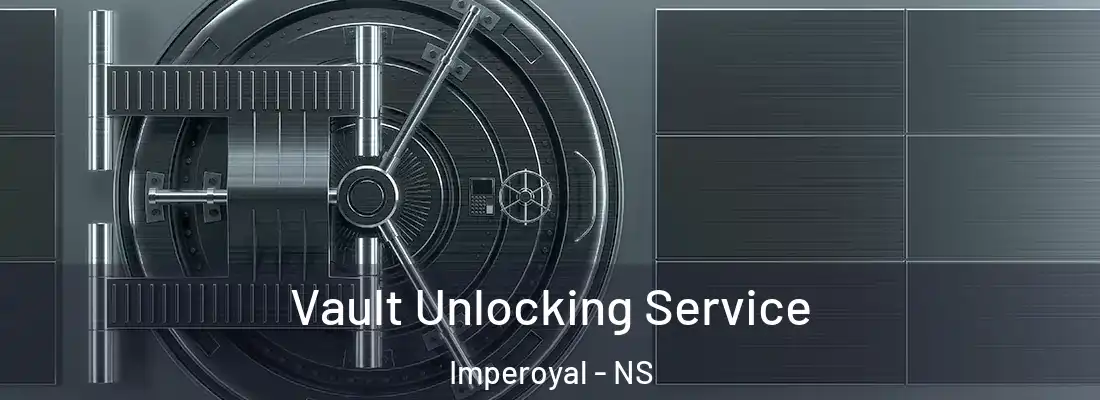  Vault Unlocking Service Imperoyal - NS