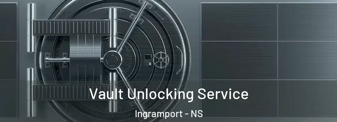  Vault Unlocking Service Ingramport - NS