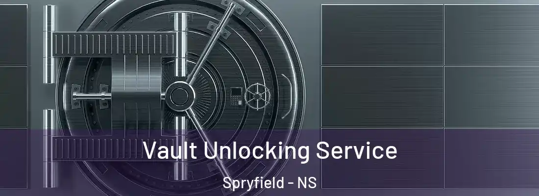 Vault Unlocking Service Spryfield - NS