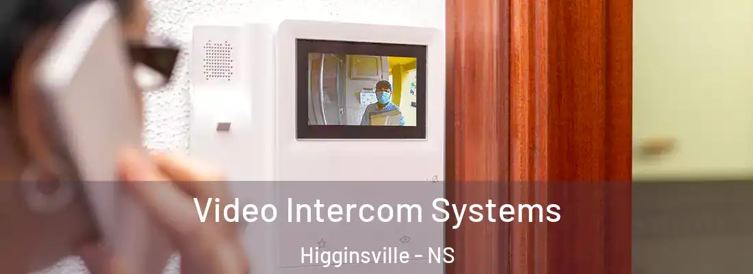  Video Intercom Systems Higginsville - NS