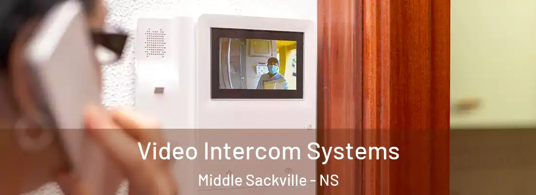 Video Intercom Systems Middle Sackville - NS