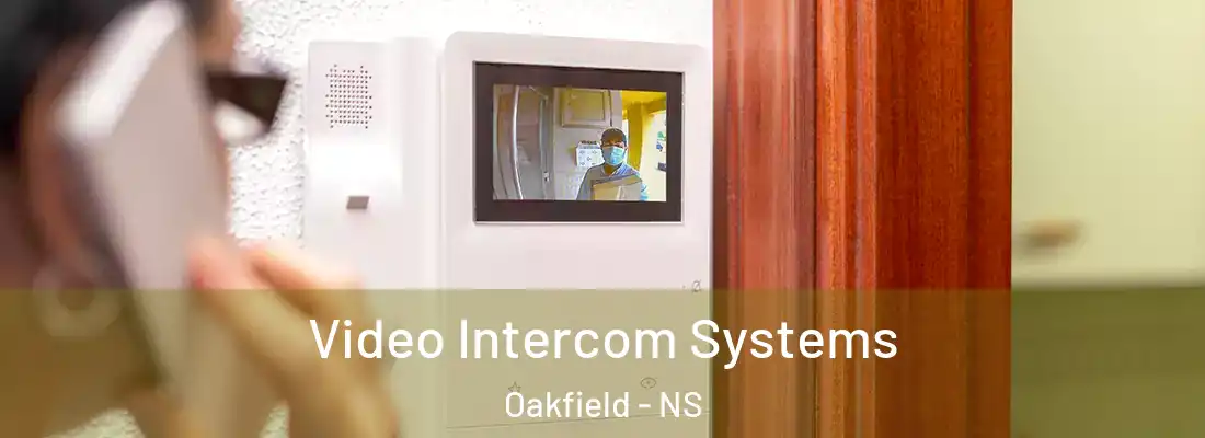 Video Intercom Systems Oakfield - NS