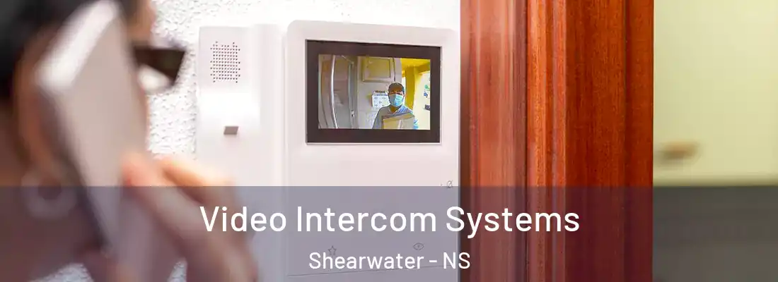 Video Intercom Systems Shearwater - NS