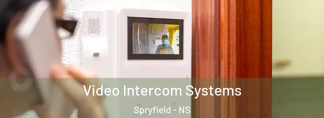 Video Intercom Systems Spryfield - NS
