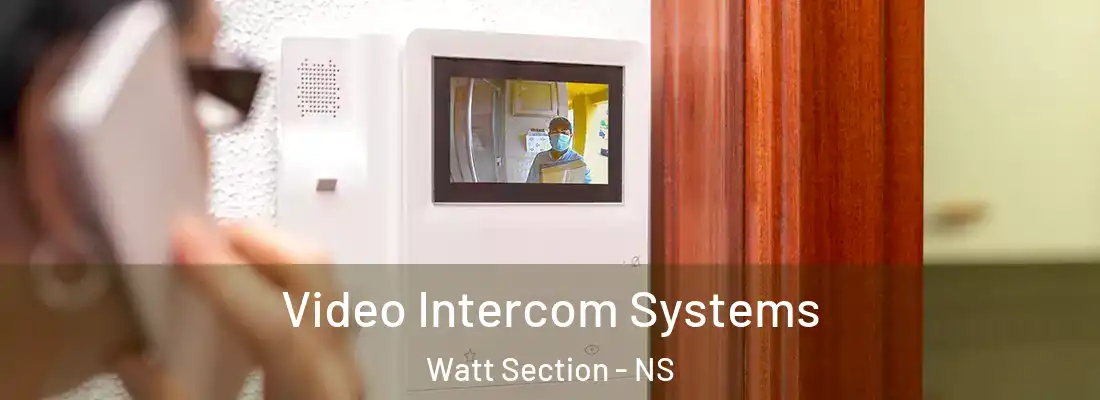 Video Intercom Systems Watt Section - NS