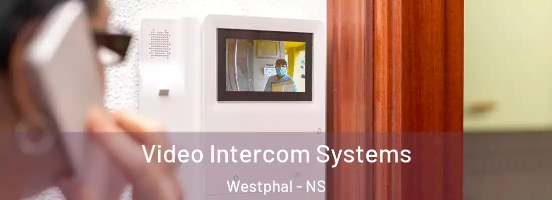 Video Intercom Systems Westphal - NS