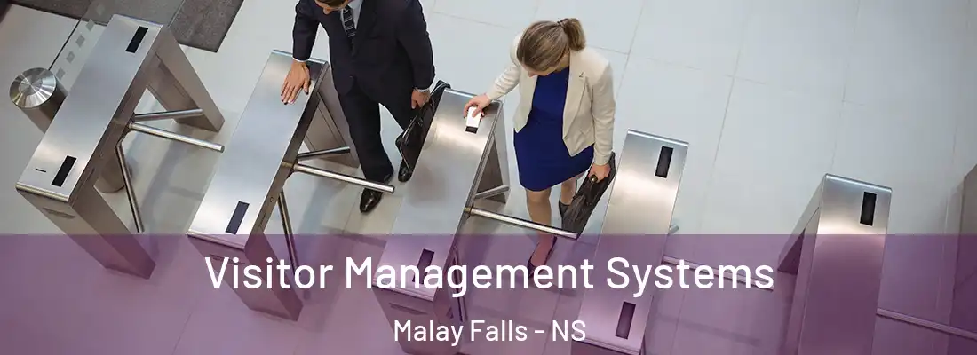 Visitor Management Systems Malay Falls - NS
