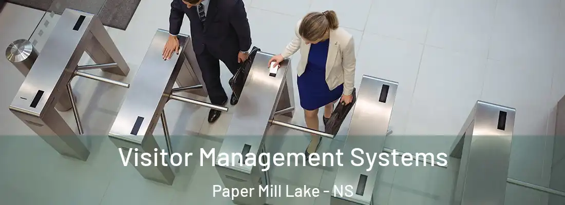Visitor Management Systems Paper Mill Lake - NS