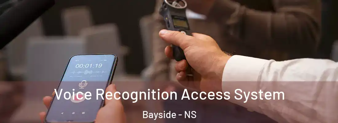 Voice Recognition Access System Bayside - NS
