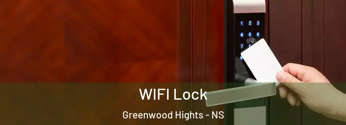 WIFI Lock Greenwood Hights - NS