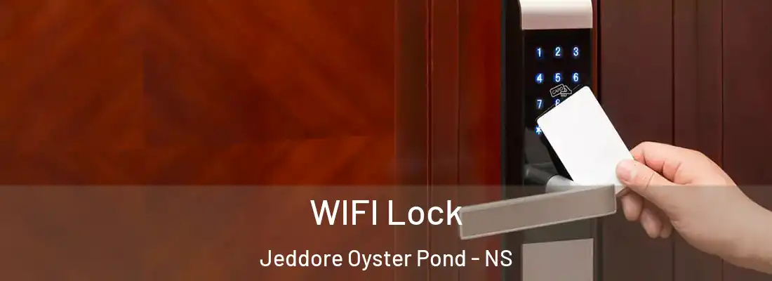 WIFI Lock Jeddore Oyster Pond - NS