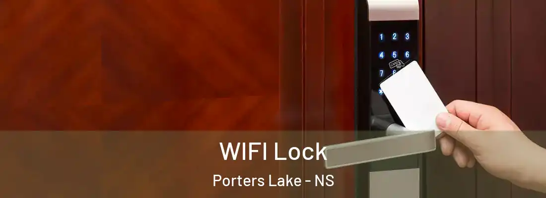  WIFI Lock Porters Lake - NS