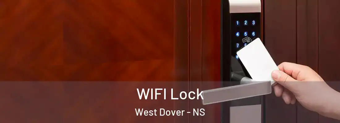  WIFI Lock West Dover - NS