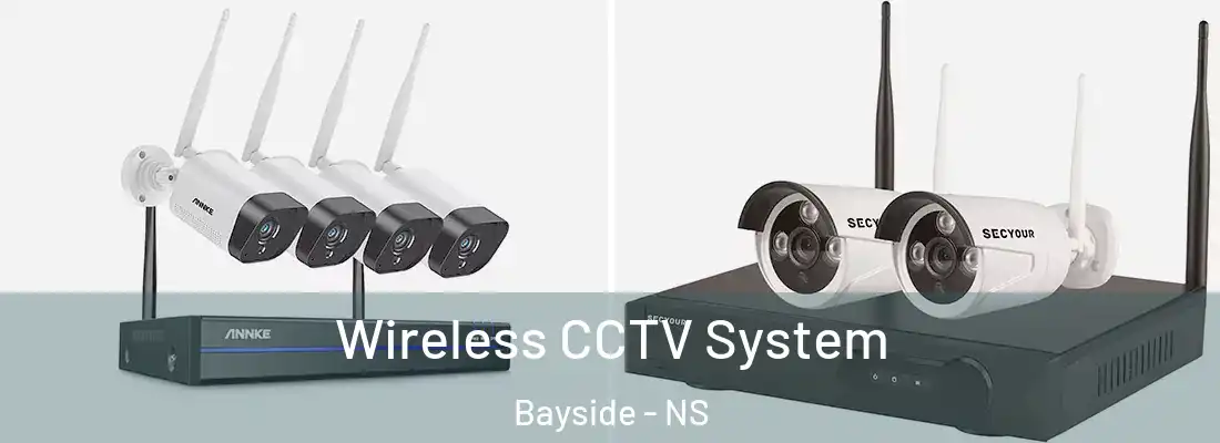 Wireless CCTV System Bayside - NS