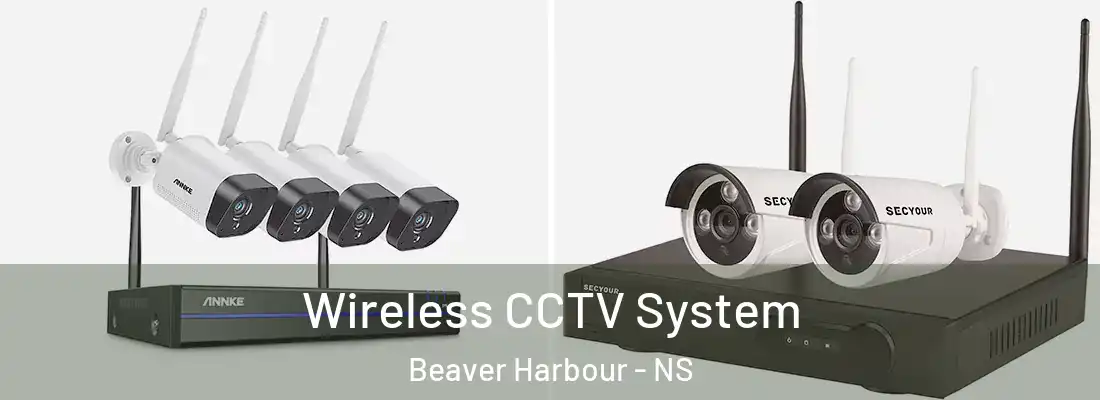  Wireless CCTV System Beaver Harbour - NS