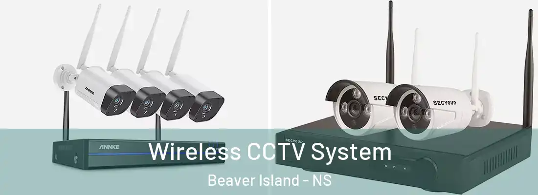Wireless CCTV System Beaver Island - NS