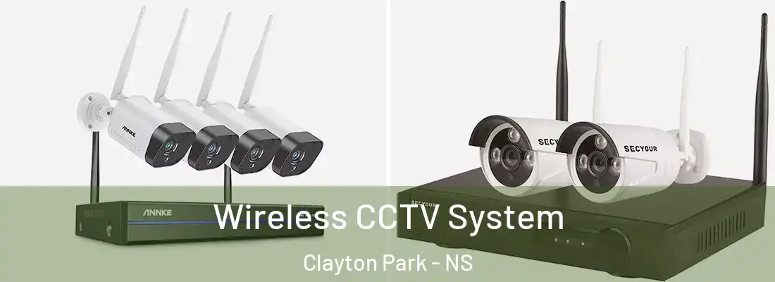 Wireless CCTV System Clayton Park - NS