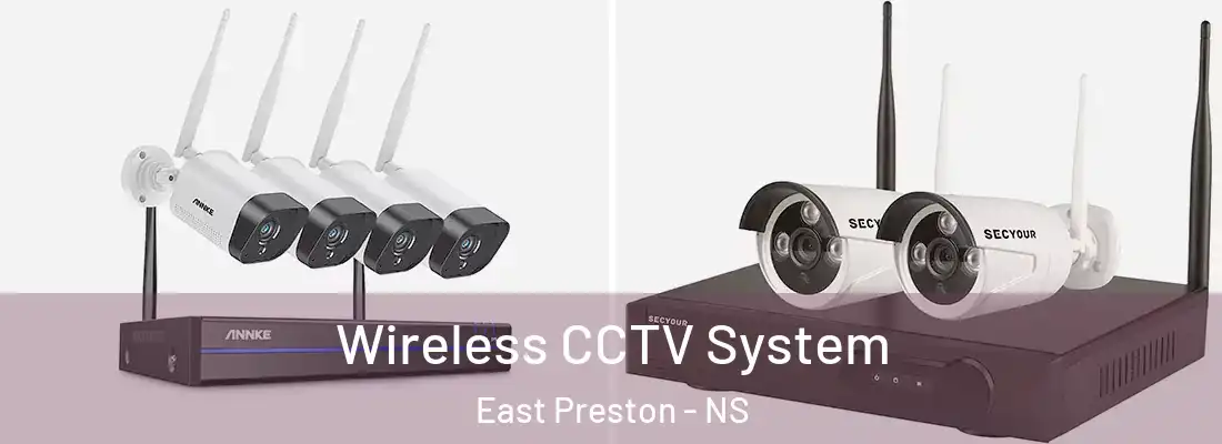  Wireless CCTV System East Preston - NS
