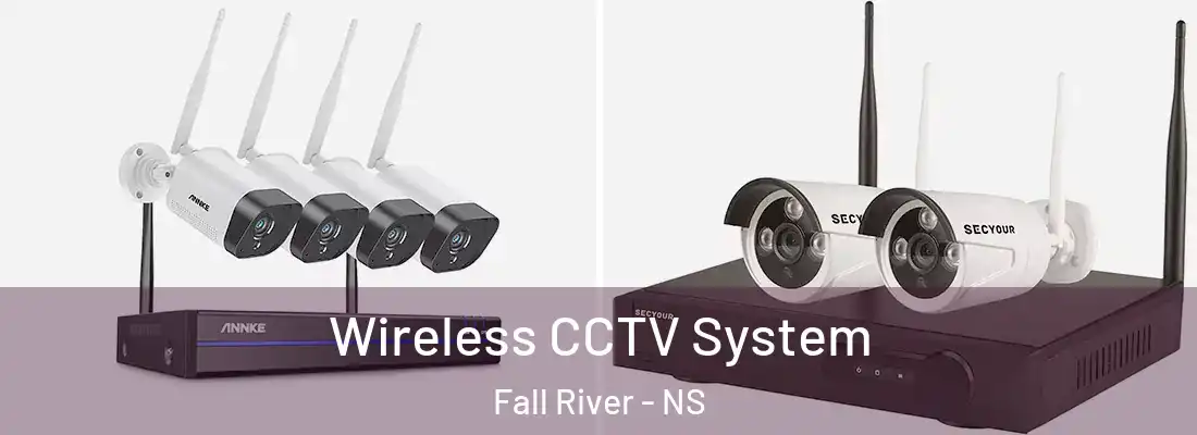 Wireless CCTV System Fall River - NS