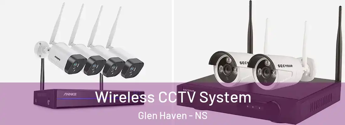Wireless CCTV System Glen Haven - NS