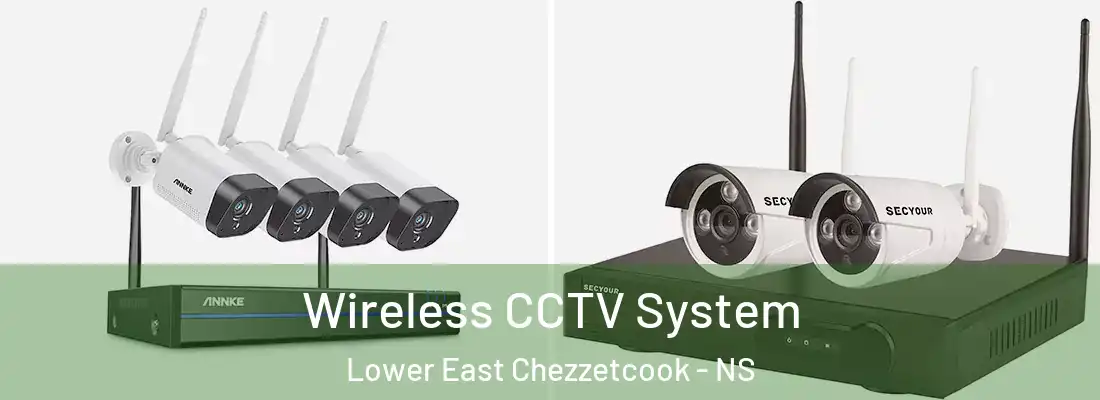 Wireless CCTV System Lower East Chezzetcook - NS