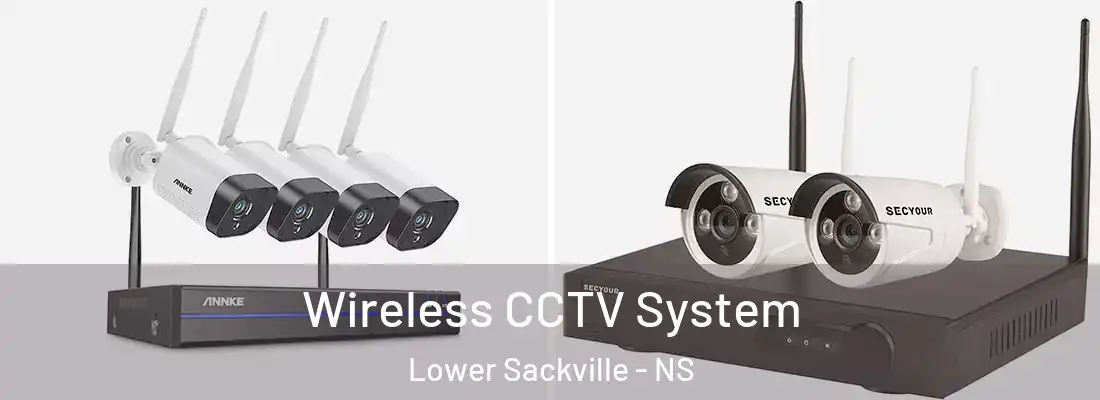 Wireless CCTV System Lower Sackville - NS