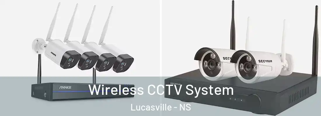 Wireless CCTV System Lucasville - NS