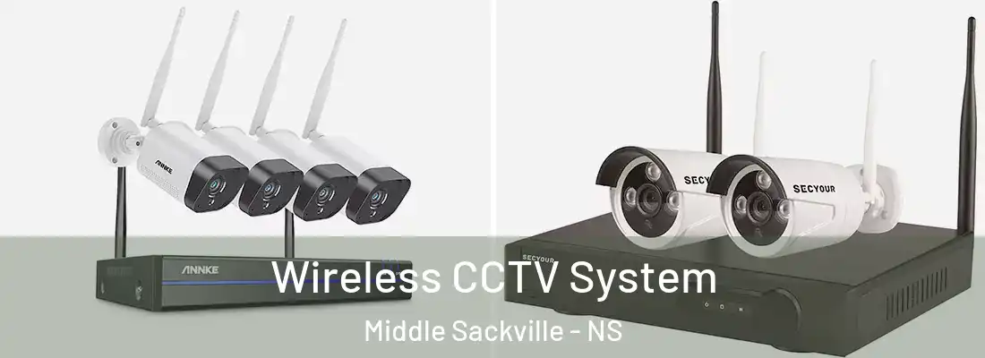 Wireless CCTV System Middle Sackville - NS
