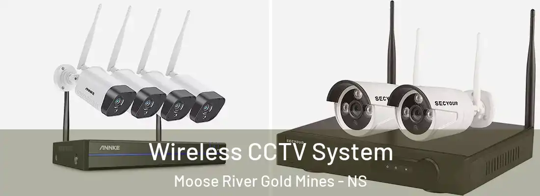 Wireless CCTV System Moose River Gold Mines - NS